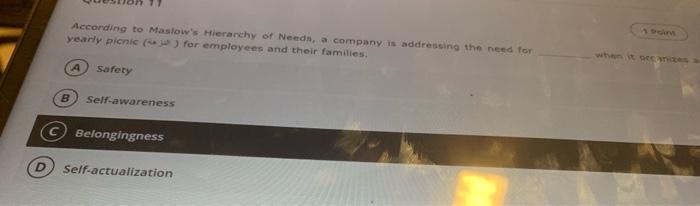 According To Maslow S Hierarchy Of Needs A Company Is Addressing The Need For Yearly Picnic For Employees And Their 1