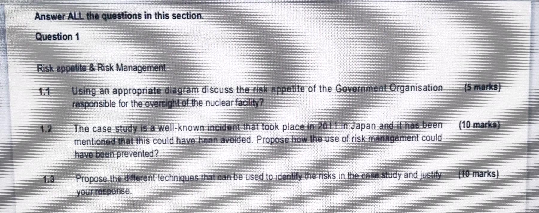 Answer All The Questions In This Section Question 1 Risk Appetite Risk Management Using An Appropriate Diagram Discus 1
