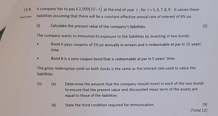 13 8 A Company Has To Pay 2 000 10 At The End Of Yeart For T 5 6 7 8 9 It Values These Liabilities Assuming That Th 1