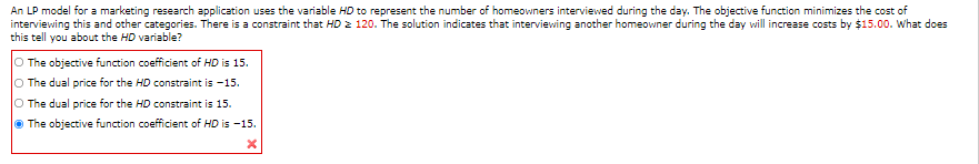 An Lp Model For A Marketing Research Application Uses The Variable Hd To Represent The Number Of Homeowners Interviewed 1