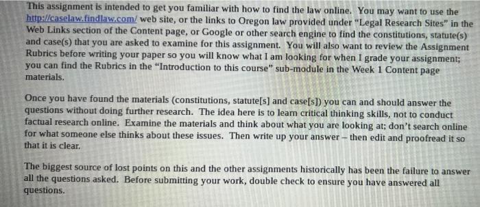 This Assignment Is Intended To Get You Familiar With How To Find The Law Online You May Want To Use The Http Caselaw 1