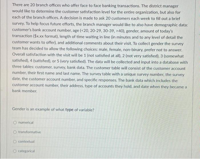 There Are 20 Branch Offices Who Offer Face To Face Banking Transactions The District Manager Would Like To Determine Th 1