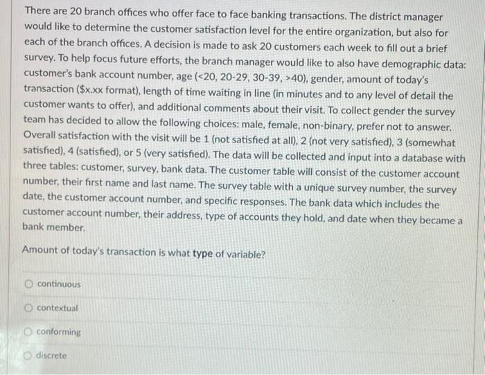 There Are 20 Branch Offices Who Offer Face To Face Banking Transactions The District Manager Would Like To Determine Th 1