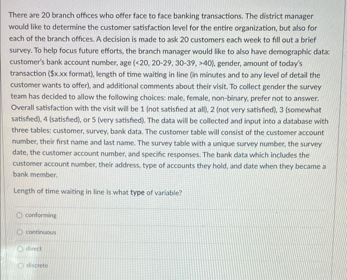 There Are 20 Branch Offices Who Offer Face To Face Banking Transactions The District Manager Would Like To Determine Th 1