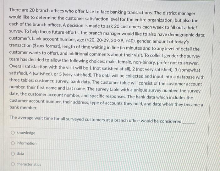 There Are 20 Branch Offices Who Offer Face To Face Banking Transactions The District Manager Would Like To Determine Th 1