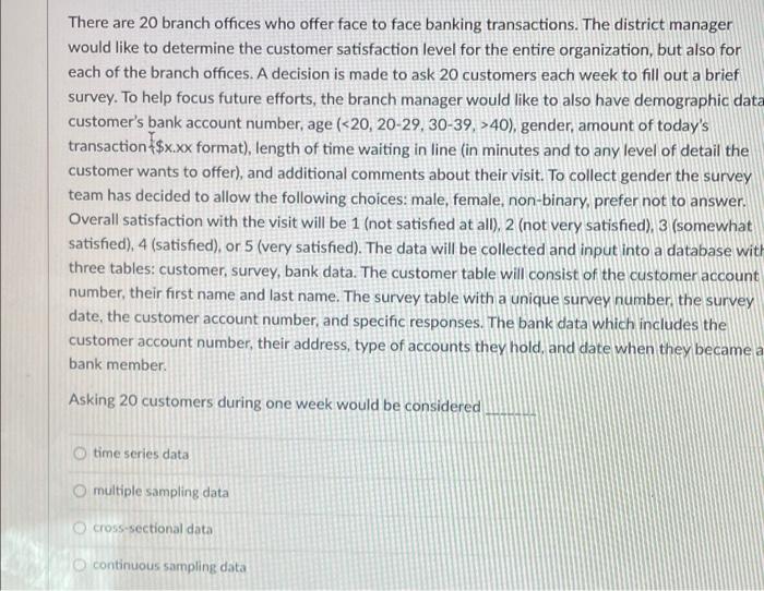 There Are 20 Branch Offices Who Offer Face To Face Banking Transactions The District Manager Would Like To Determine Th 1