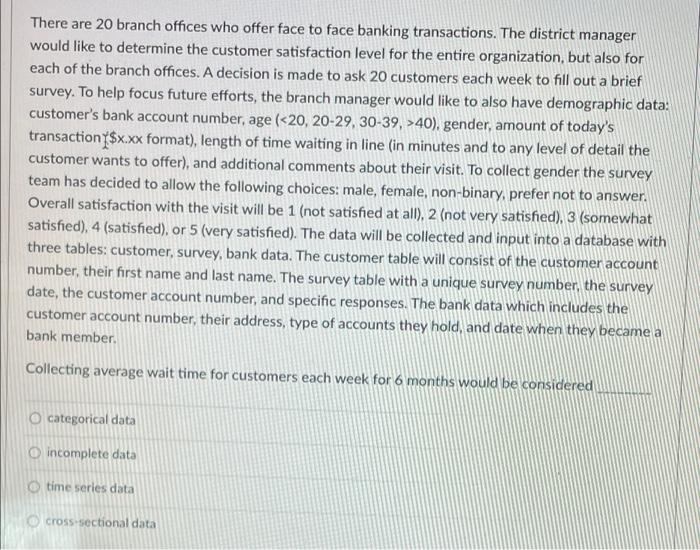 There Are 20 Branch Offices Who Offer Face To Face Banking Transactions The District Manager Would Like To Determine Th 1