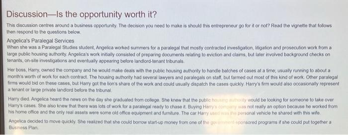 Discussion Is The Opportunity Worth It This Discussion Centres Around A Business Opportunity The Decision You Need To 1