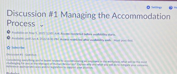 Settings He Discussion 1 Managing The Accommodation Process Available On May 5 2022 12 01 Am Access Restricted Before 1