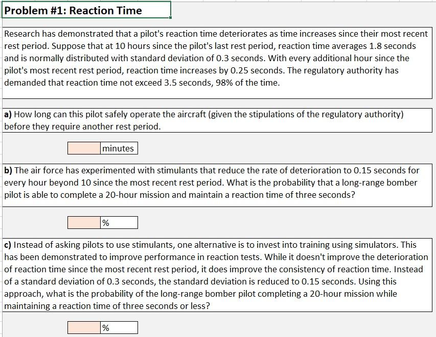 Problem 1 Reaction Time Research Has Demonstrated That A Pilot S Reaction Time Deteriorates As Time Increases Since Th 1