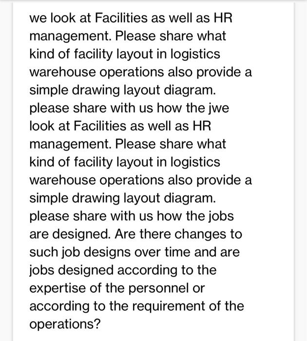 We Look At Facilities As Well As Hr Management Please Share What Kind Of Facility Layout In Logistics Warehouse Operati 1