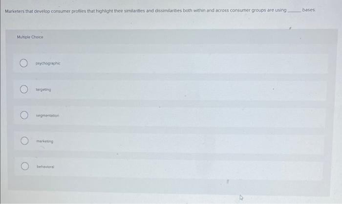 Marketers That Develop Consumer Profiles That Highlight Their Similarities And Dissimilarities Both Within And Across Co 1