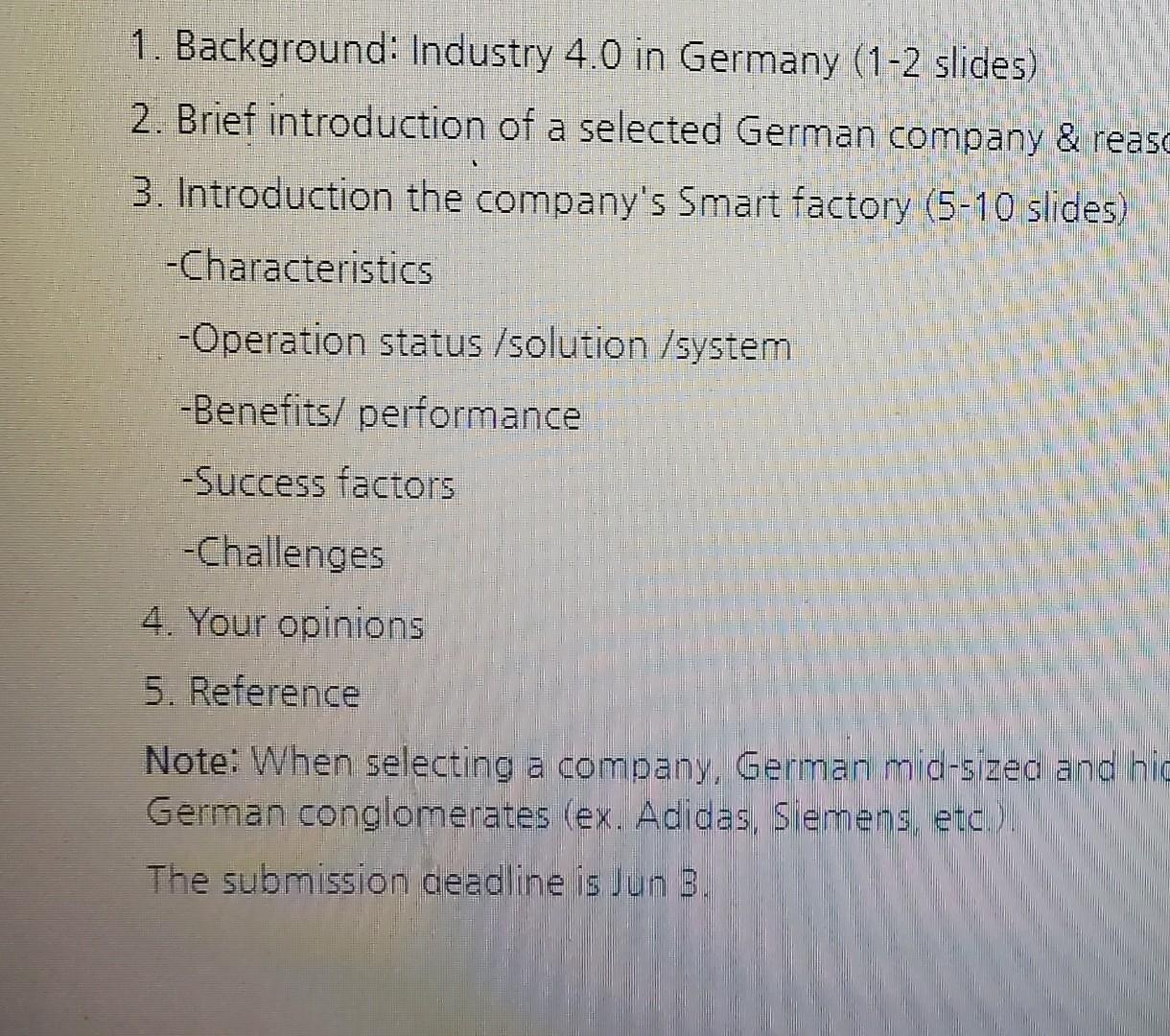 O Analyze A Success Story Of A German Company S Smart Factories Including The Es Any Reason For Your Choice 1 2 Sli 3