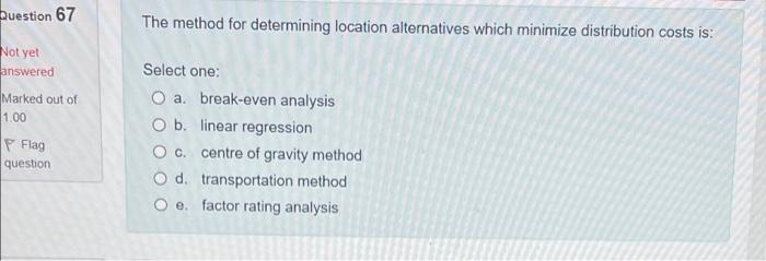 Question 44 Not Yet Answered Marked Out Of 1 00 P Flag Question Which Of The Following Is Not A Benefit Of Cellular Manu 2