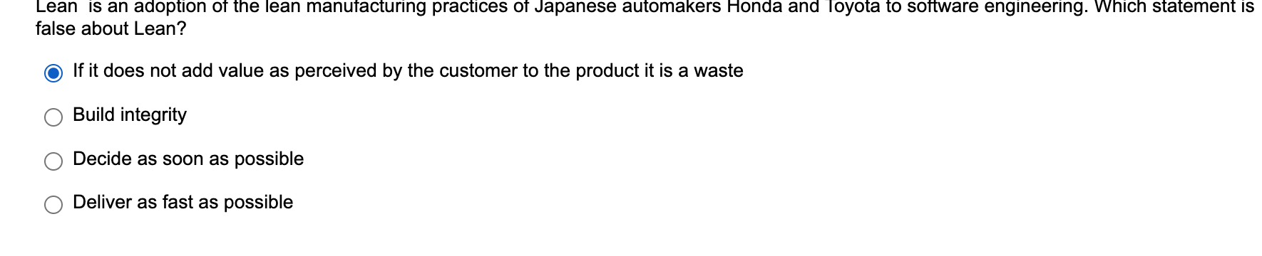 Lean Is An Adoption Of The Lean Manufacturing Practices Of Japanese Automakers Honda And Toyota To Software Engineering 1