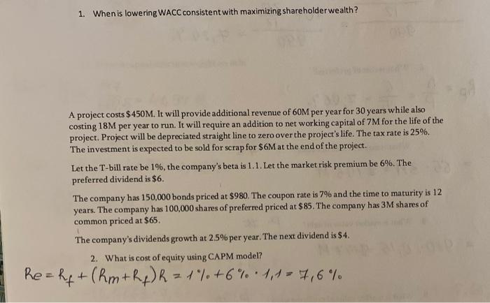 When Is Lowering Wacc Consistent With Maximizing Shareholder Wealth 1