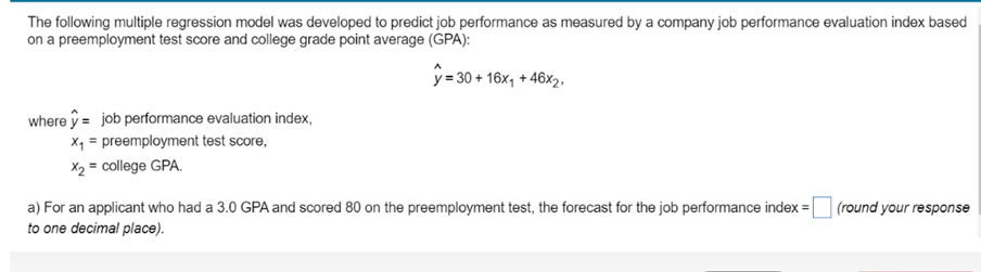 The Following Multiple Regression Model Was Developed To Predict Job Performance As Measured By A Company Job Performanc 1