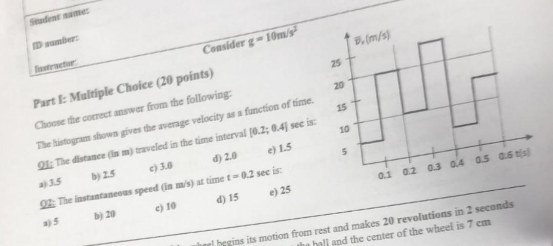 Student Name Id Number Instructor Consider G 10m S Part I Multiple Choice 20 Points Choose The Correct Answer Fro 1