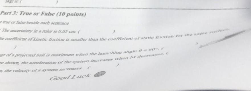 Part 3 True Or False 10 Points T True Or False Beside Each Sentence The Uncertainty In A Ruler Is 0 05 Cm The Coef 1