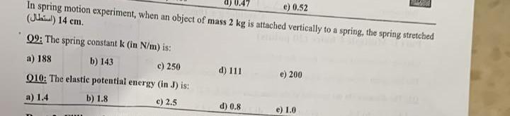 E 0 52 In Spring Motion Experiment When An Object Of Mass 2 Kg Is Attached Vertically To A Spring The Spring Stretche 1