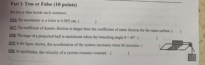 Part 3 True Or False 10 Points Put True Or False Beside Each Sentence 016 The Uncertainty In A Ruler Is 0 005 Cm 1
