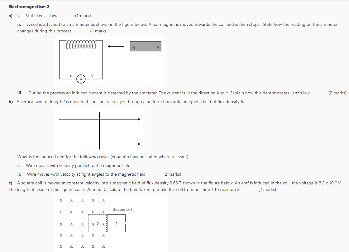 Electromagnetism 2 A I State Lenz S Law 1 Mark Ii A Coil Is Attached To An Ammeter As Shown In The Figure Below A 1