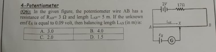 4 Potentiometer 06 In The Given Figure The Potentiometer Wire Ab Has A Resistance Of Rab 3 2 And Length Lab 5 M If 1