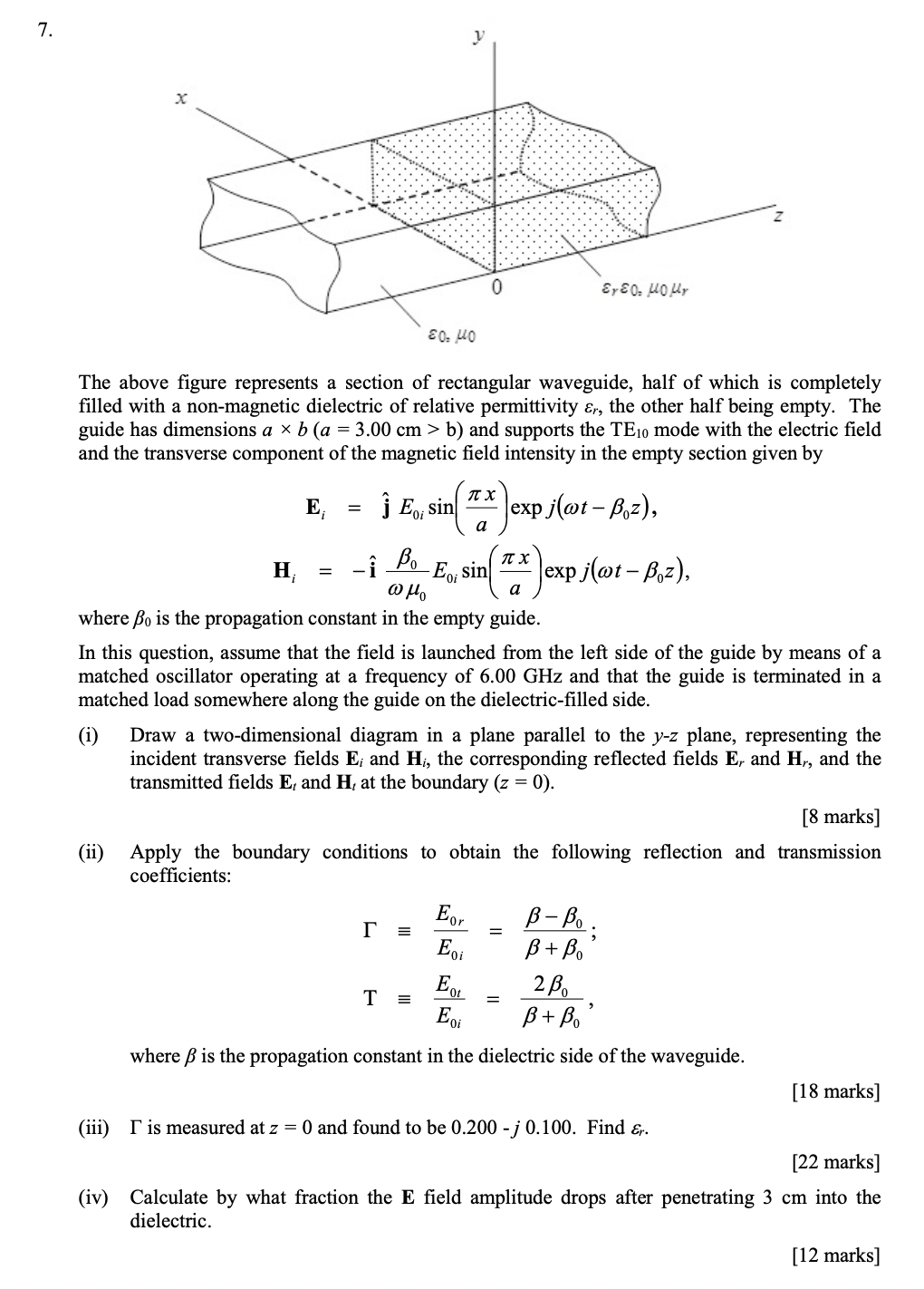 7 Eyeo Ho Hr 0 40 The Above Figure Represents A Section Of Rectangular Waveguide Half Of Which Is Completely Filled 1