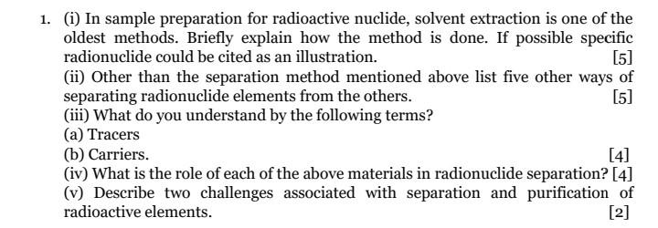 1 I In Sample Preparation For Radioactive Nuclide Solvent Extraction Is One Of The Oldest Methods Briefly Explain H 1