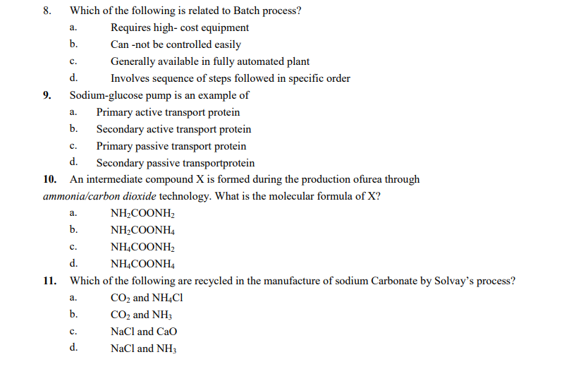 Which Of The Following Is Related To Batch Process A Requires High Cost Equipment B Can Not Be Controlled Easily C 1