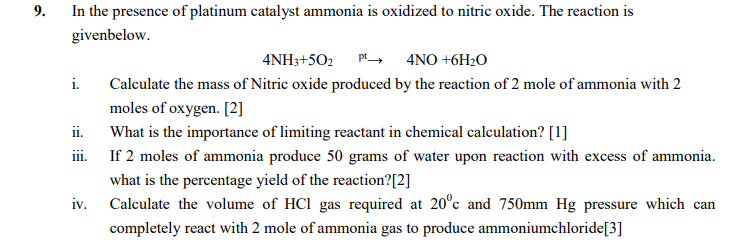 9 In The Presence Of Platinum Catalyst Ammonia Is Oxidized To Nitric Oxide The Reaction Is Givenbelow 4nh3 502 Pt 4n 1