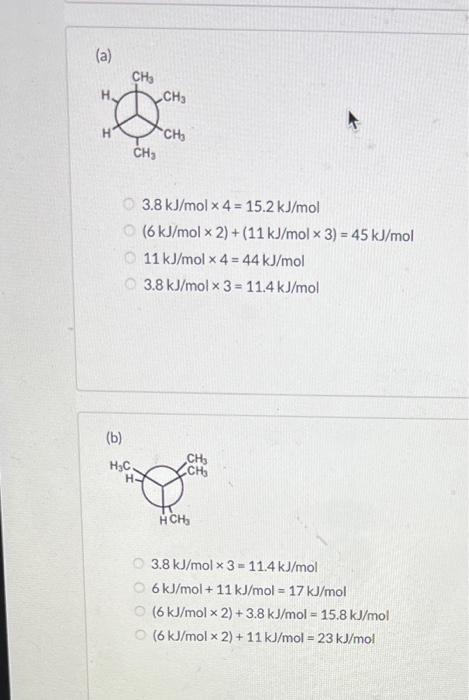 Consider The Following Two Conformations Of 2 3 Dimethylbutane For Each Of These Conformations Use The Table Below To 2