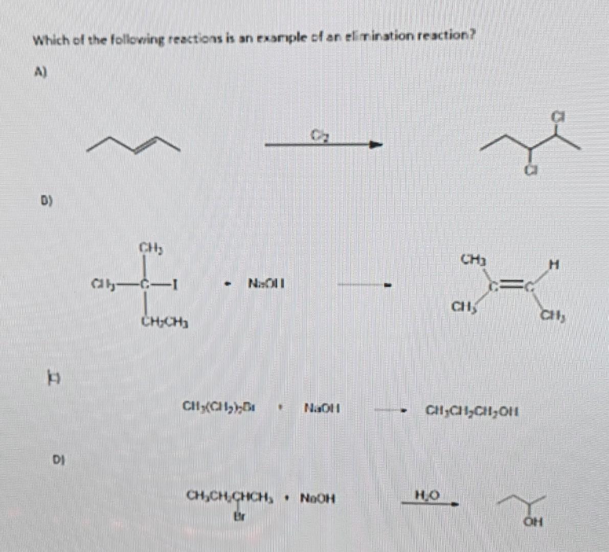 Which Of The Following Reactions Is An Example Of An Elimination Reaction A Ch Ch Ch Ch Oh Ch Ch Ch Ch Ch Ngoh Ch 6