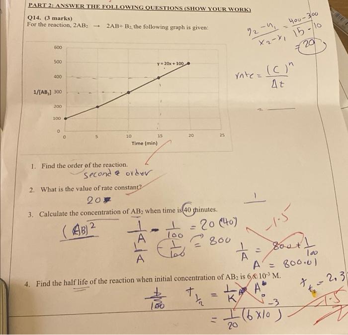 Part 2 Answer The Following Questions Show Your Work Q14 3 Marks For The Reaction 2ab 2ab B The Following Gr 1