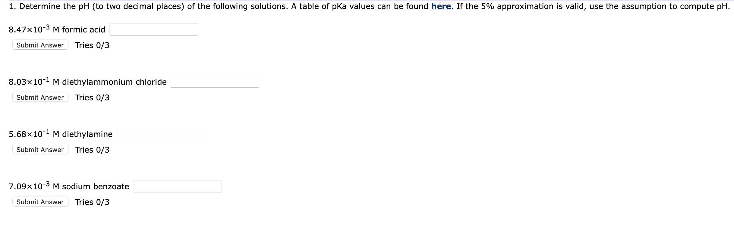 1 Determine The Ph To Two Decimal Places Of The Following Solutions A Table Of Pka Values Can Be Found Here If The 1