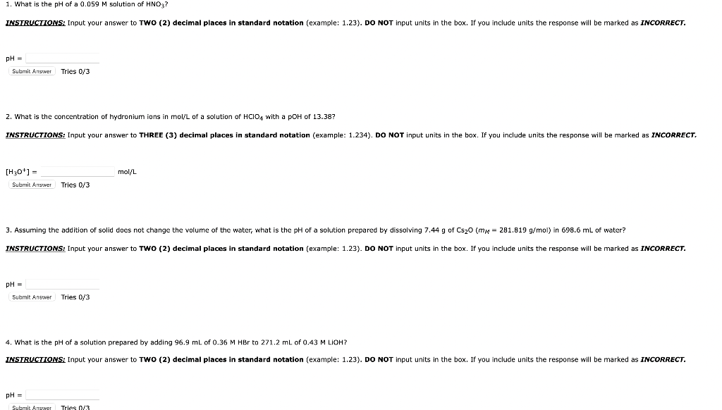 1 What Is The Ph Of A 0 059 M Solution Of Hno3 Instructions Input Your Answer To Two 2 Decimal Places In Standard N 1