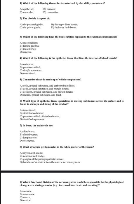 1 Which Of The Following Tissues Is Characterized By The Ability To Contract A Epithelial B Nervous C Muscular D 1