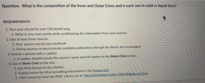 Question What Is The Composition Of The Inner And Outer Cores And Is Each One In Solid Or Liquid Form Requirements 1 1