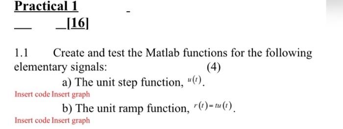 Practical 1 16 1 1 Create And Test The Matlab Functions For The Following Elementary Signals 4 A The Unit Step Fun 1