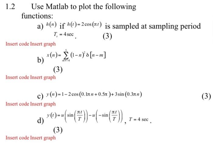 Practical 1 16 1 1 Create And Test The Matlab Functions For The Following Elementary Signals 4 A The Unit Step Fun 2