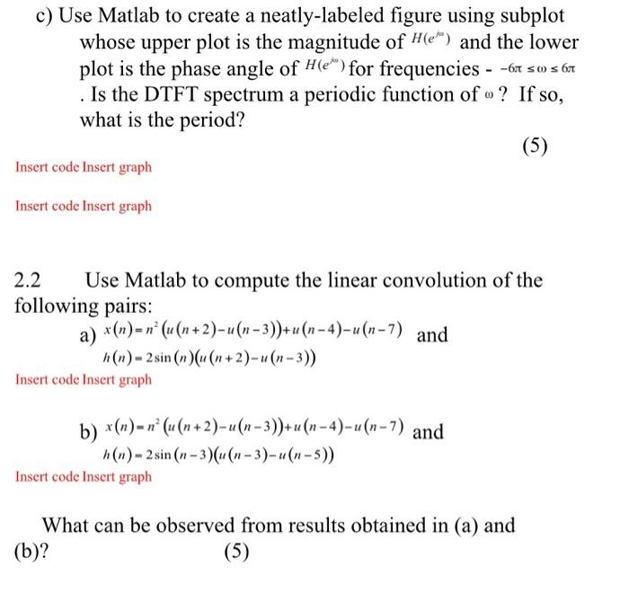 Practical 2 17 2 1 Consider The System Whose Difference Equation Is Y N 2 Y N 1 0 09y N 4x N 2 X N 1 A Use M 2