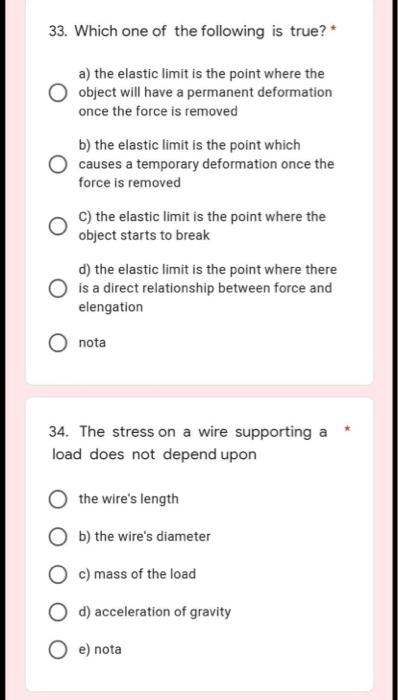 33 Which One Of The Following Is True A The Elastic Limit Is The Point Where The Object Will Have A Permanent Defor 1