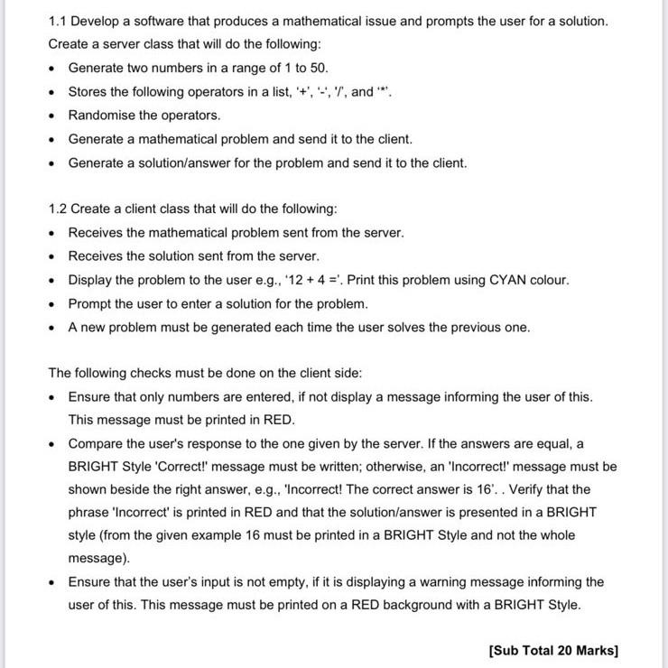 1 1 Develop A Software That Produces A Mathematical Issue And Prompts The User For A Solution Create A Server Class Tha 1