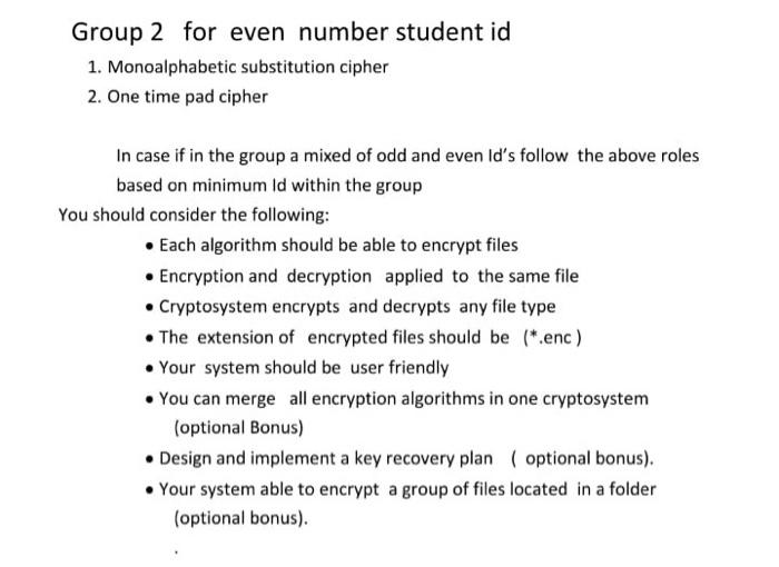 Group 2 For Even Number Student Id 1 Monoalphabetic Substitution Cipher 2 One Time Pad Cipher In Case If In The Group 1