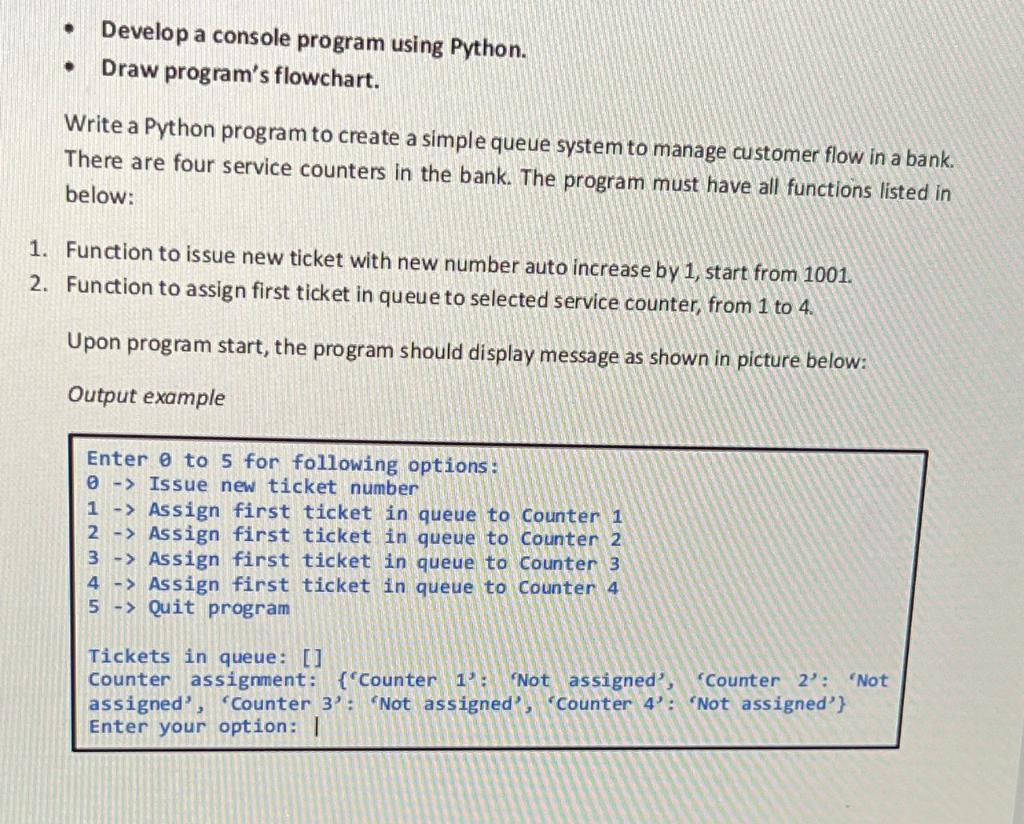 Develop A Console Program Using Python Draw Program S Flowchart Write A Python Program To Create A Simple Queue Syst 1