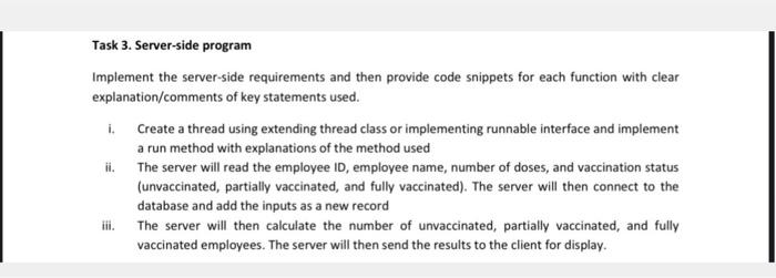 Task 3 Server Side Program Implement The Server Side Requirements And Then Provide Code Snippets For Each Function With 1