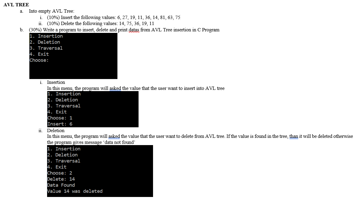 Avl Tree A Into Empty Avl Tree 1 10 Insert The Following Values 6 27 19 11 36 14 81 63 75 Ii 10 Delet 1