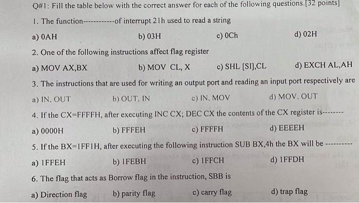 Q 1 Fill The Table Below With The Correct Answer For Each Of The Following Questions 32 Points 1 The Function 1