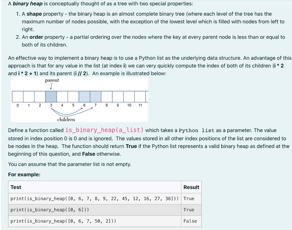 A Binary Heap Is Conceptually Thought Of As A Tree With Two Special Properties 1 A Shape Property The Binary Heap Is 1