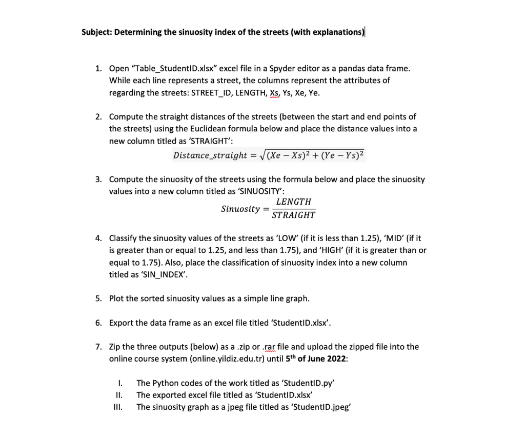 Subject Determining The Sinuosity Index Of The Streets With Explanations 1 Open Table Studentid Xlsx Excel File In 1